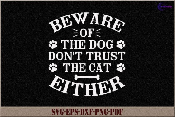 Beware of the Dog