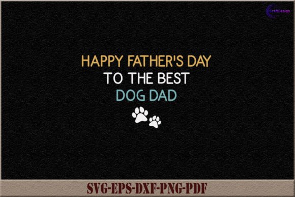 Happy Father’s Day to the Best Dog Dad